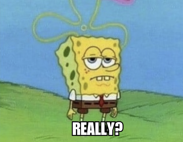 Really SpongeBob Meme
